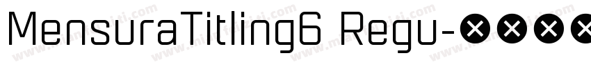 MensuraTitling6 Regu字体转换